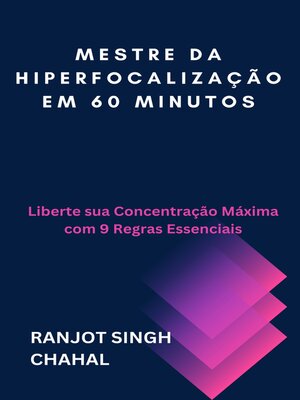 cover image of Mestre da Hiperfocalização em 60 Minutos